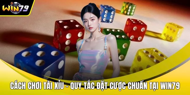 Cách chơi tài xỉu