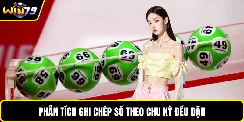 Phân tích ghi chép số theo chu kỳ đều đặn